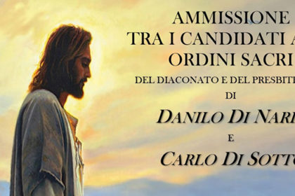 AMMISSIONE TRA I CANDIDATI AGLI ORDINI SACRI